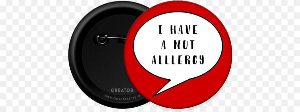 I Have Nut Allergy Button Badge Badge, Disk, Electronics Free Png Download