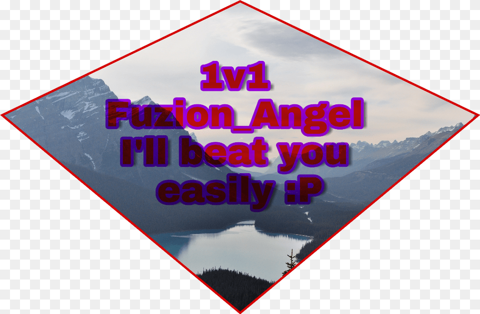 I Know That You Will See This Cos Your A Big Fan Graphic Design, Mountain, Mountain Range, Nature, Outdoors Png