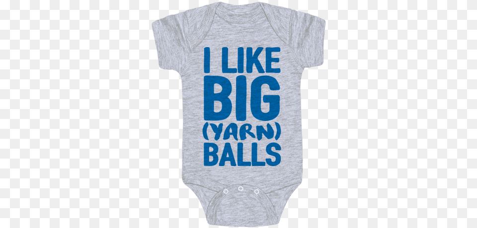 I Like Big Yarn Balls Baby Onesy Daddy Game Onesies, Clothing, T-shirt, Person, Shirt Free Png Download