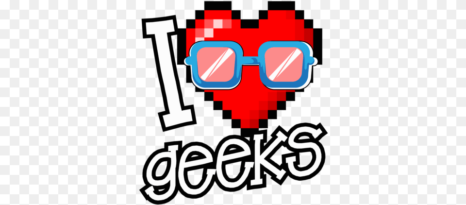 I Love Geeks T Clip Art, Accessories, Goggles, Logo, Glasses Free Png Download
