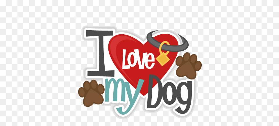I Love My Dog Title Svg Scrapbook Cut File Cute Clipart Love My Dog Clipart, Dynamite, Weapon, Logo, Heart Png