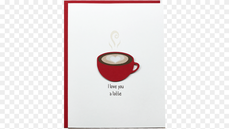 I Love You A Latte Greeting Card Cappuccino, Cup, Beverage, Coffee, Coffee Cup Free Png Download
