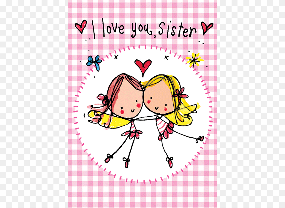 I Love You Sister Love You To Sister, Baby, Person, Face, Head Png Image