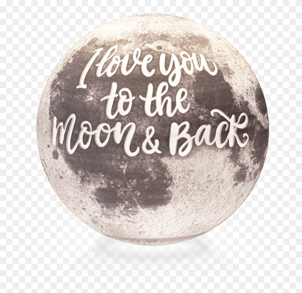 I Love You To The Moon U0026 Back Night Light Love To The Moon And Back, Sphere, Astronomy, Outer Space Free Png Download