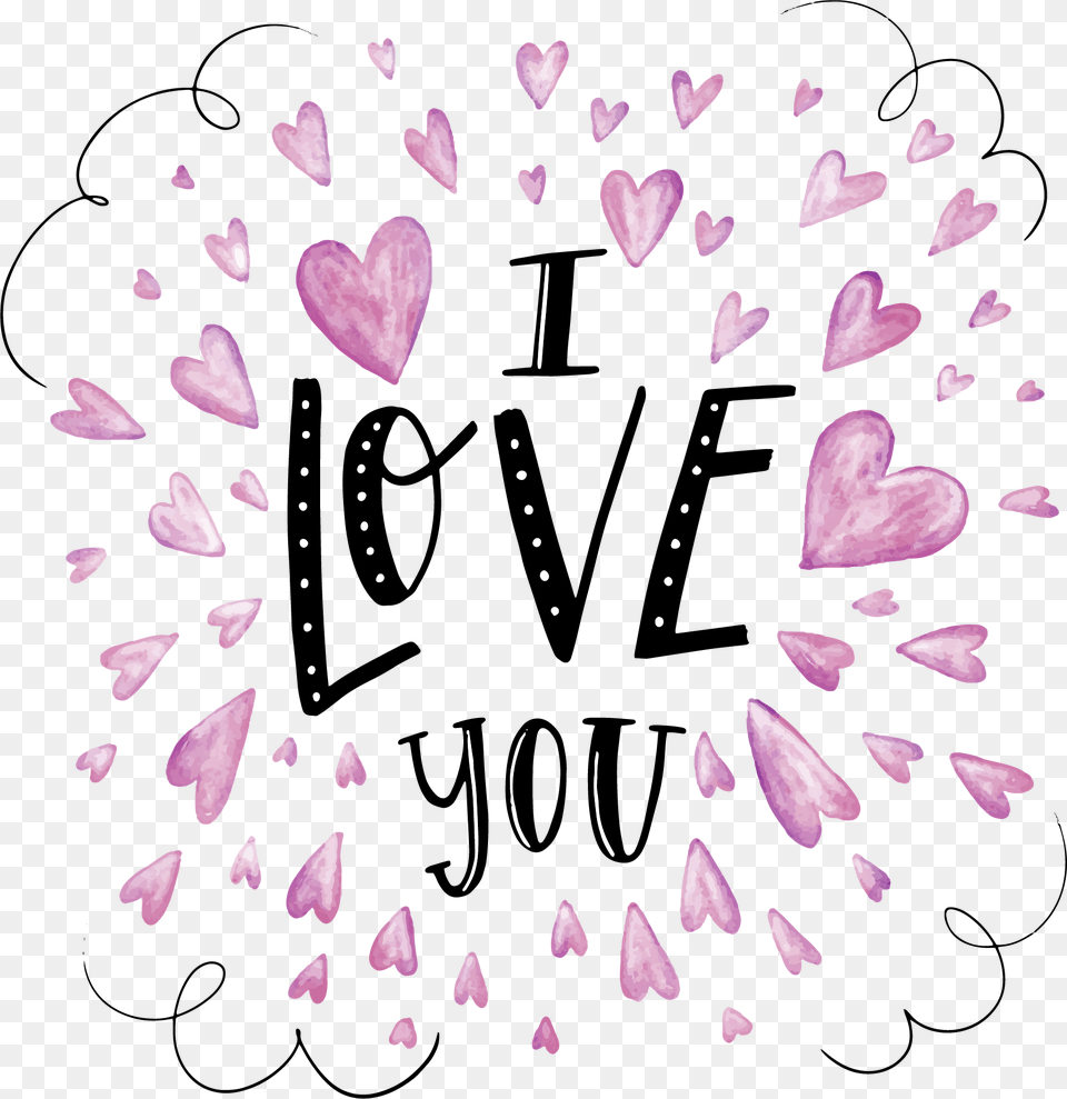 I Love You Transparent Images Only, Flower, Petal, Plant, Text Free Png Download