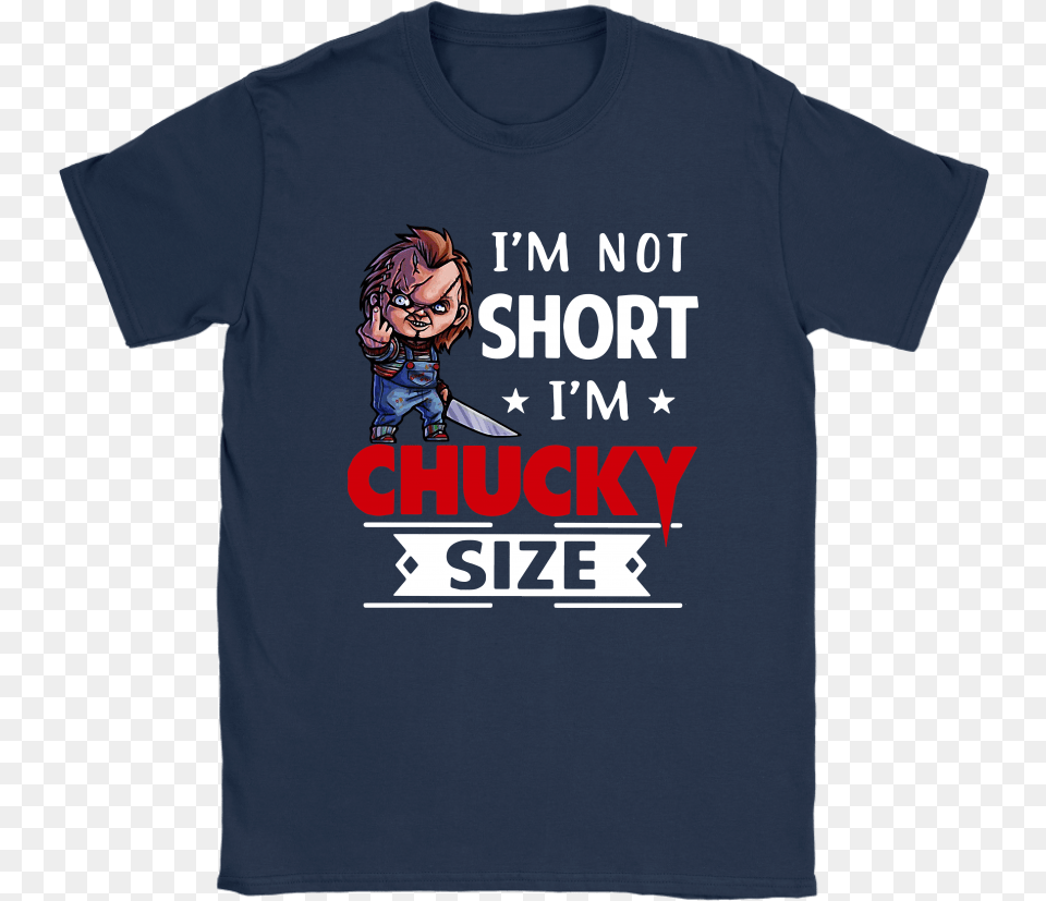 I M Not Short I M Chucky Size Halloween Shirts, Clothing, T-shirt, Baby, Person Png Image