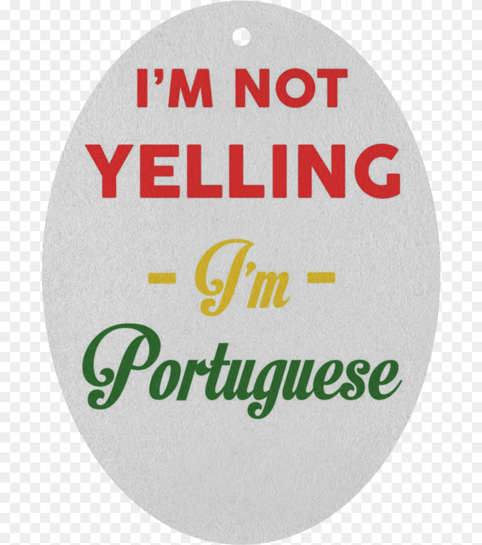 I M Not Yelling I M Portuguese Air Freshener Seattle, Logo, Book, Publication, Text Png Image