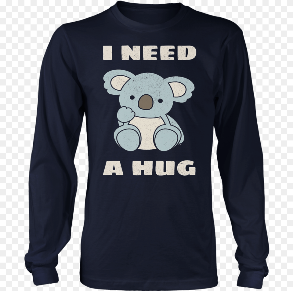 I Need A Hug Shirt Things You Should Know About My Girlfriend Shirt, Sleeve, Clothing, Long Sleeve, T-shirt Png