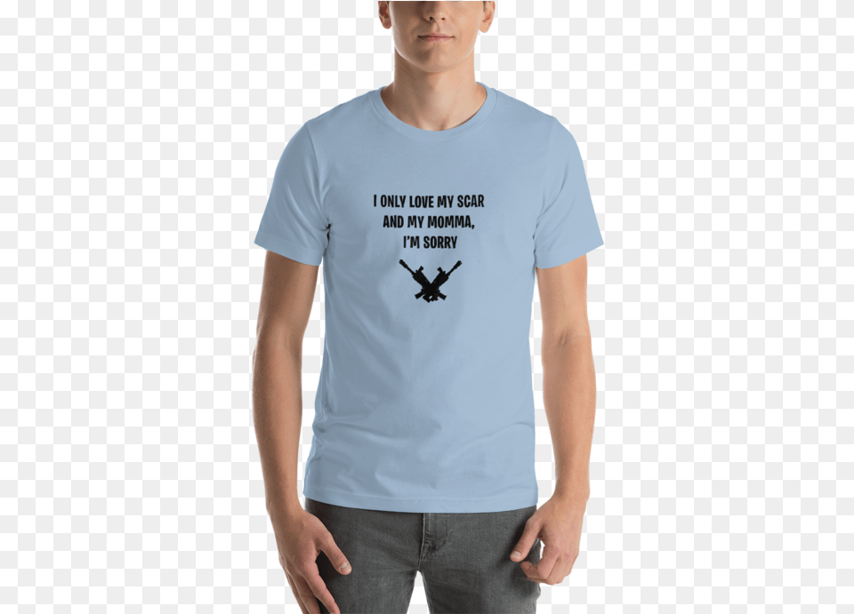 I Only Love My Scar And My Momma T Shirt, Clothing, T-shirt, Aircraft, Airplane Free Transparent Png