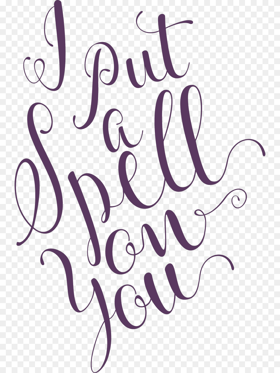 I Put A Spell On You Put A Spell On You Svg, Handwriting, Text, Calligraphy Png Image