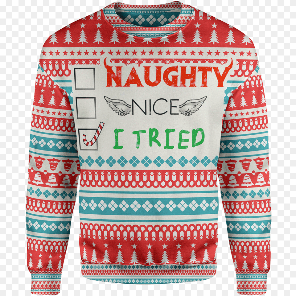 I Tried Christmas Sweater, Clothing, Knitwear, Sweatshirt, Hoodie Free Png