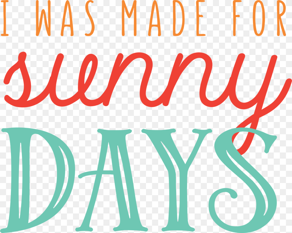 I Was Made For Sunny Days, Book, Publication, Text, Alphabet Free Png
