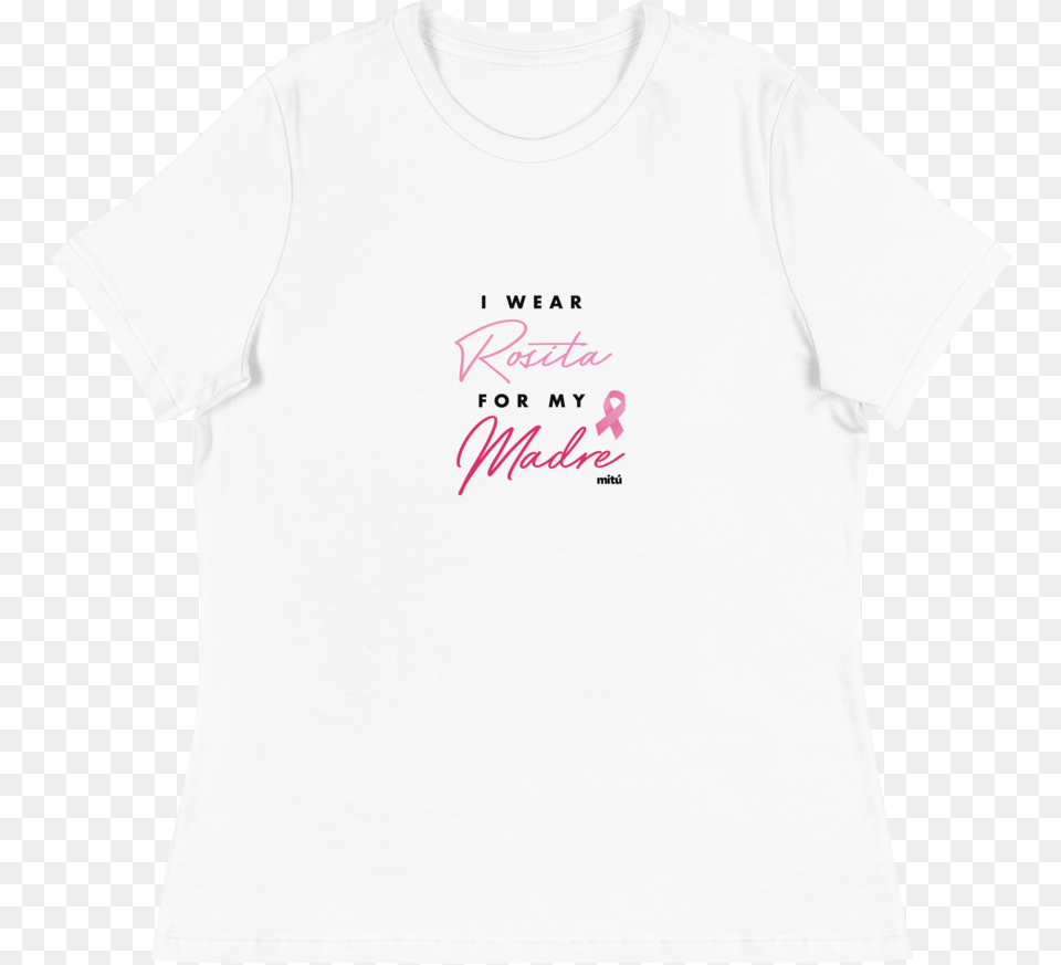 I Wear Rosita For My Madre Tee Active Shirt, Clothing, T-shirt Free Png