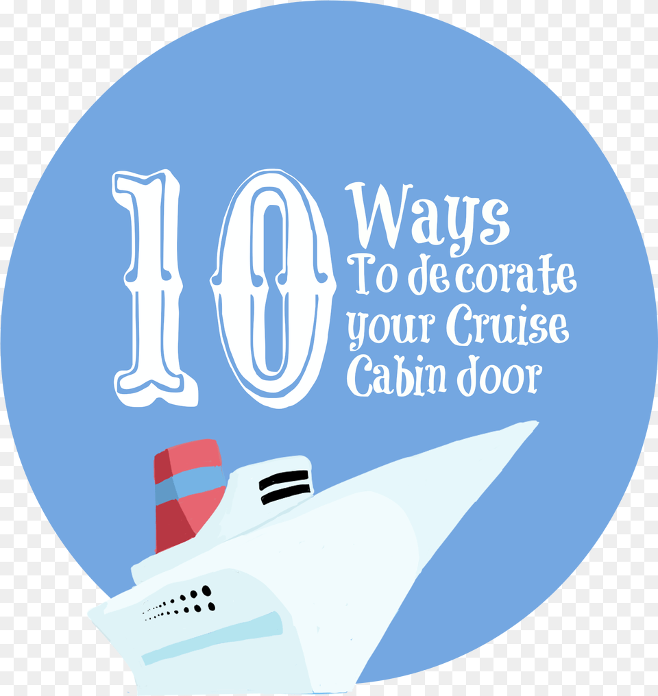 Ideas For Decorating Your Cruise Cabin Door Cruise Door Sign, Cap, Clothing, Hat, Swimwear Free Png Download