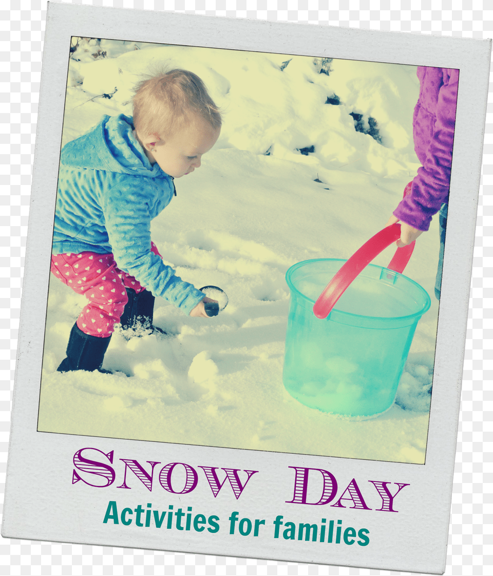 Ideas For Snow Day Family Fun Poster, Baby, Portrait, Photography, Person Free Png