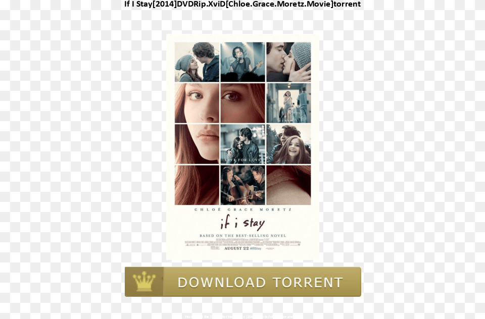 If I Stay Film Poster, Head, Person, Face, Collage Png Image