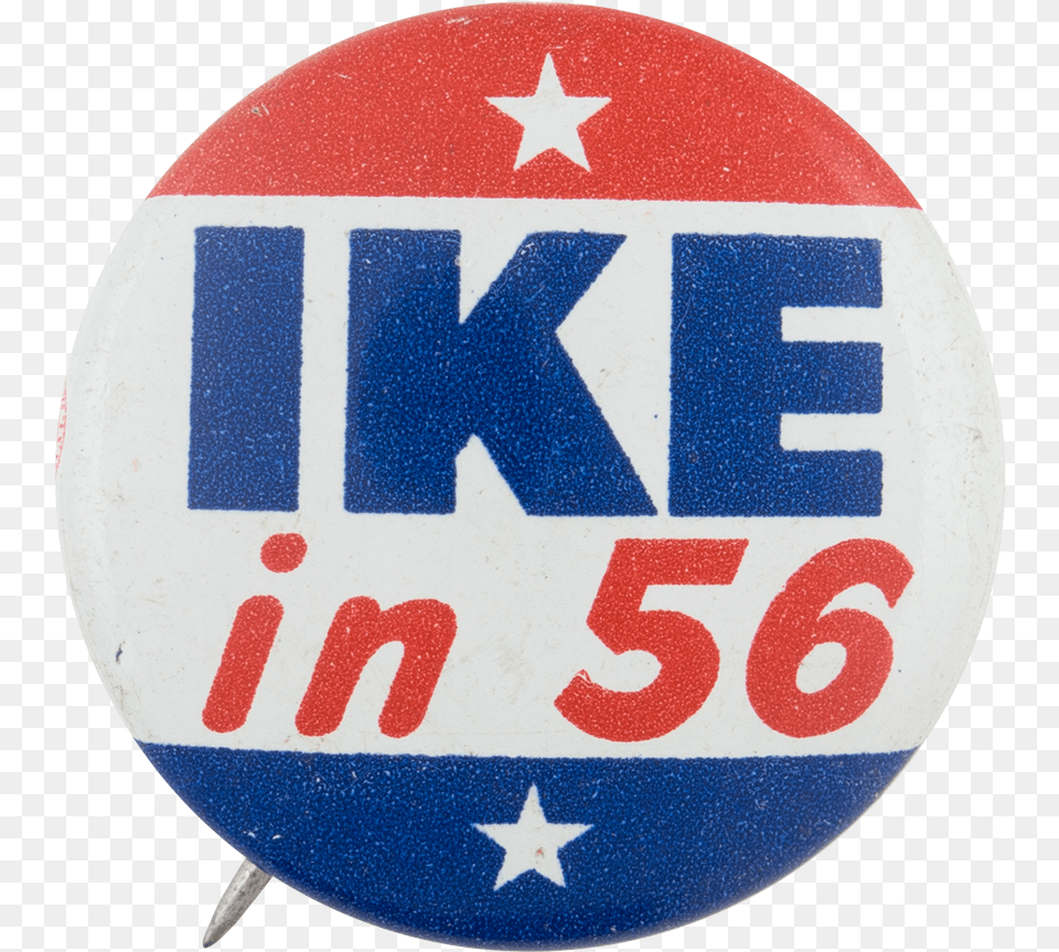 Ike In 56 Political Button Museum Badge, Logo, Symbol Free Transparent Png
