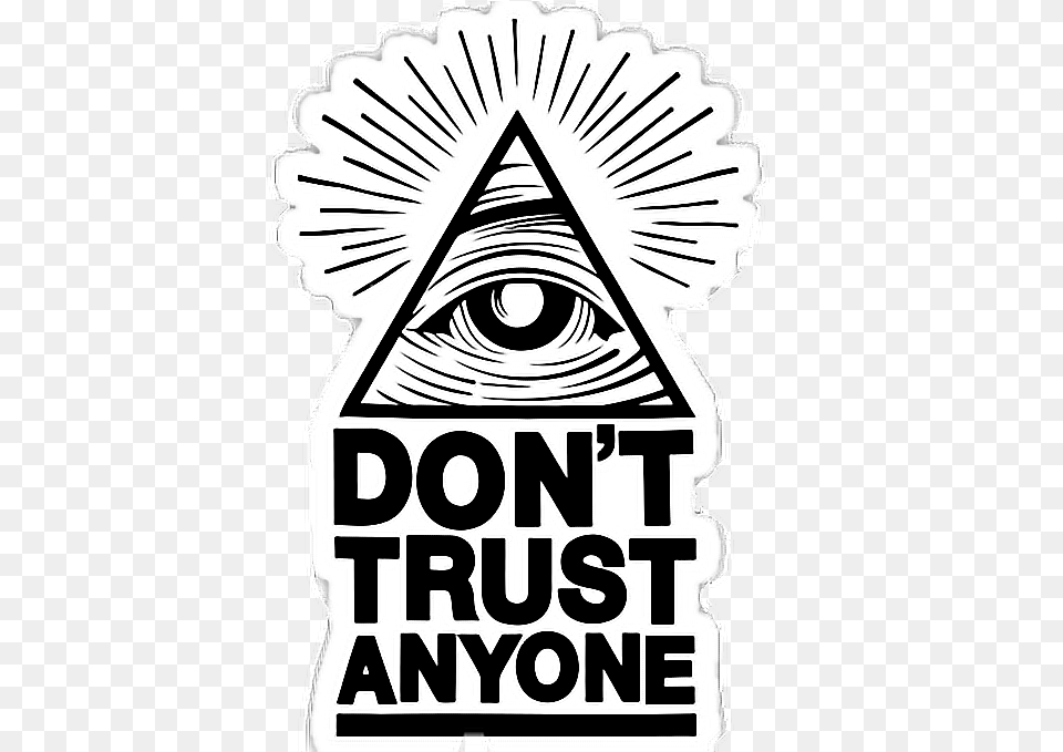 Illuminati Don T Trust Anyone Download Triangle, Sticker, Advertisement, Poster, Person Png Image