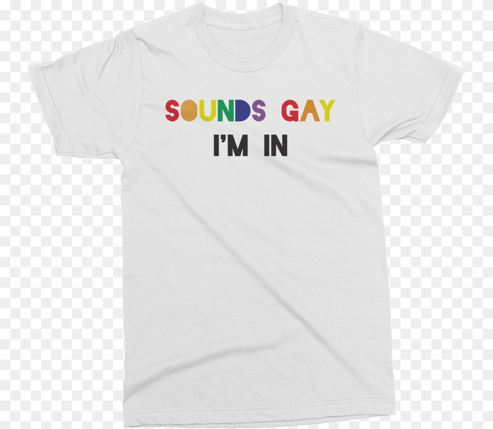 Im Gay, Clothing, T-shirt, Shirt Png