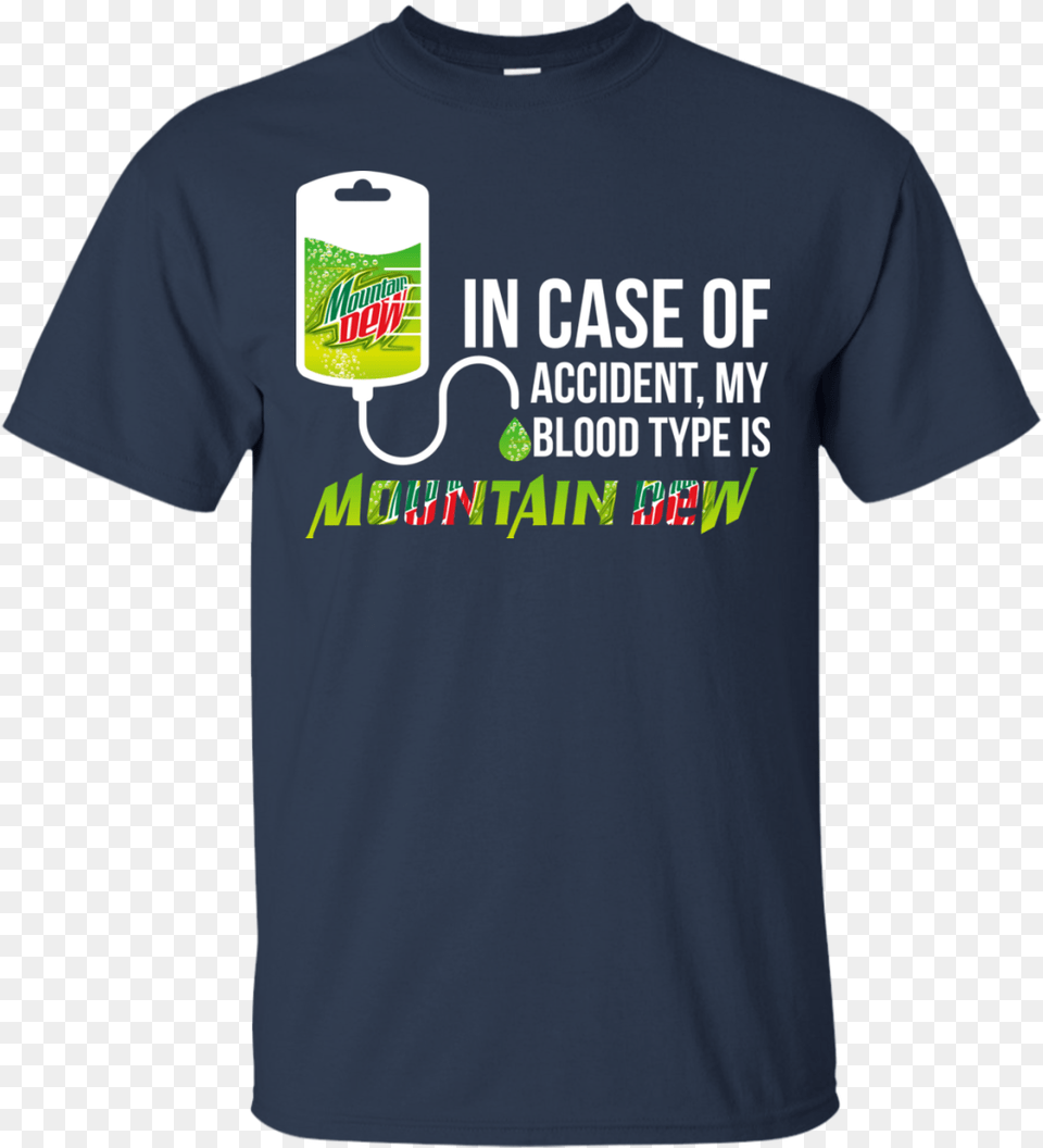 Image 879 In Case Of Accident My Blood Type Is Mountain T Shirt, Clothing, T-shirt, Paper Free Png Download