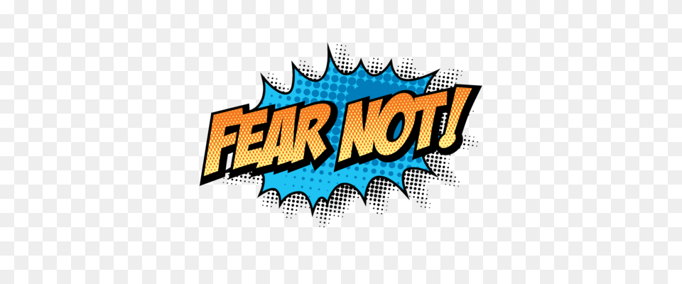 Image Fear Not, Logo Free Png Download