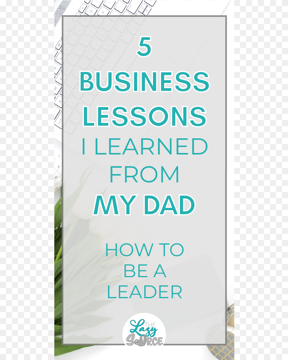 For 5 Business Lessons I Learned From, Advertisement, Poster, Text Png Image