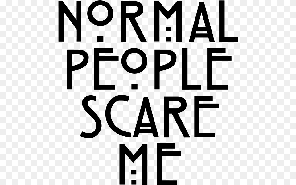 Image Normal People Scare Me Svg, Gray Png