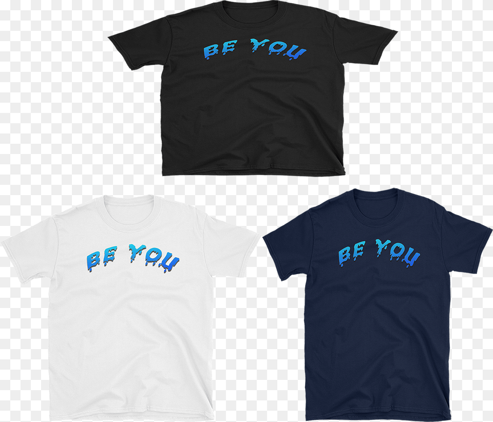 Image Of Be You X Paint Dripping Active Shirt, Clothing, T-shirt Free Png