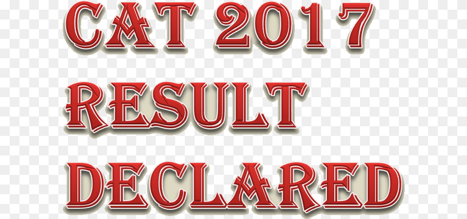 Of Cat 2017 Result Declared Carmine, Text, Dynamite, Weapon Png Image
