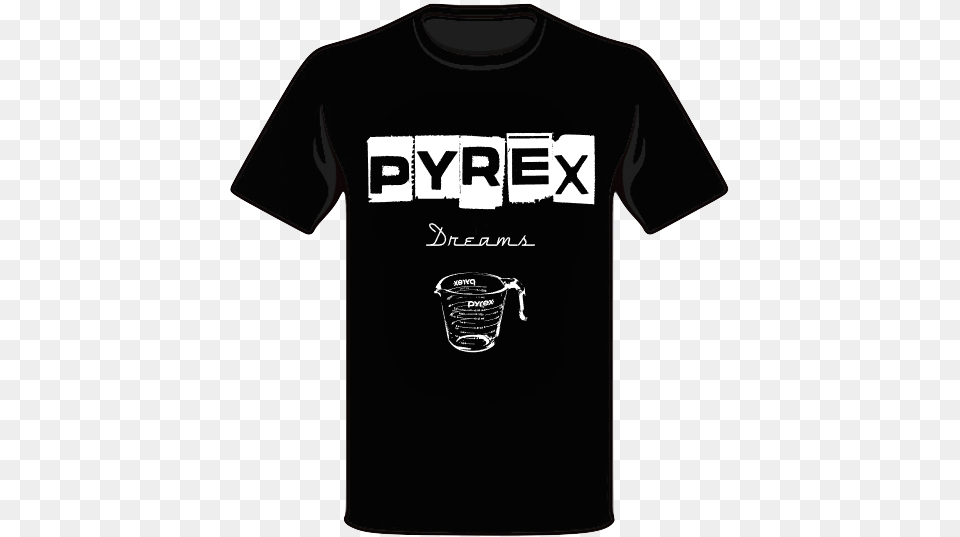 Image Of Pyrex Dreams Quotpyrexquot T Shirt Design For Electrician, Clothing, T-shirt, Cup Png