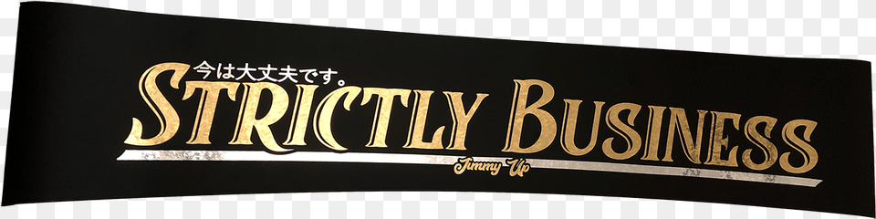Image Of Strictly Business Ver Signage, Text Free Png