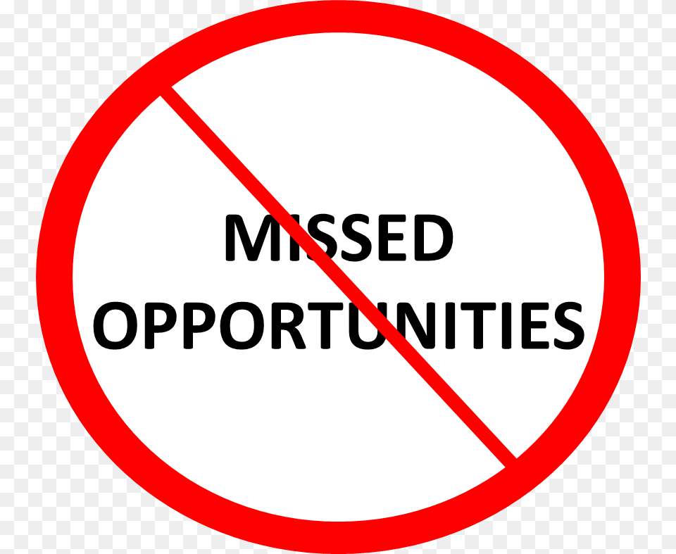 Image Of The Words Missed Opportunities Missed Opportunity, Sign, Symbol, Disk, Road Sign Free Png Download