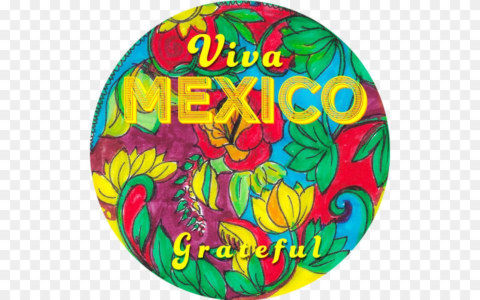 Image Of Viva Mexico Circle Free Png Download