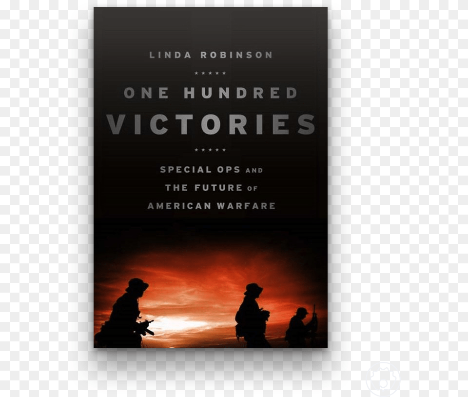 Image One Hundred Victories By Linda Robinson, Publication, Book, Silhouette, Poster Free Png