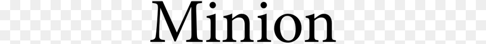 In 1992 Minion Was Revised To Become One Of The First Minion Font, Gray Free Png