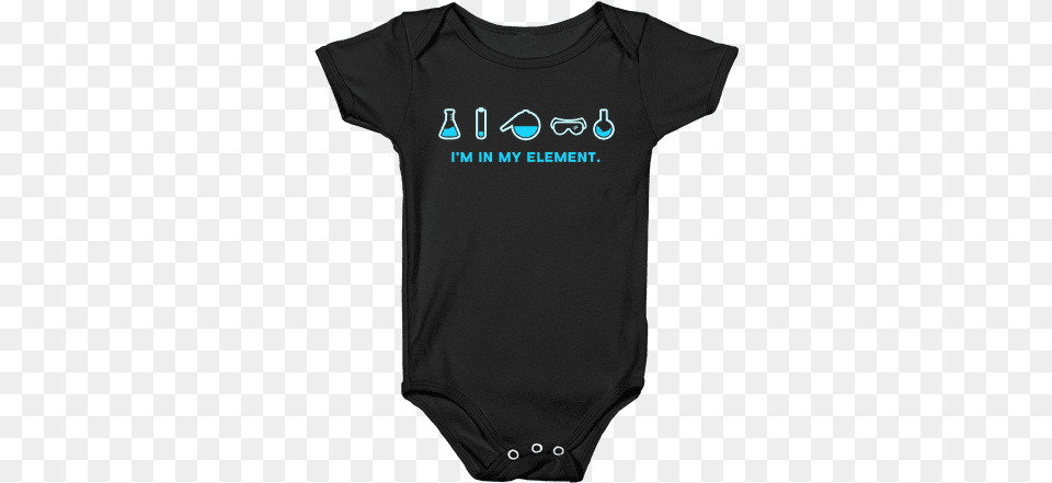 In My Element When I39m Doing Chemistry Onesie, Clothing, T-shirt, Shirt Free Png Download