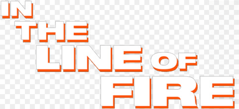 In The Line Of Fire Graphic Design, Text, Logo Free Png