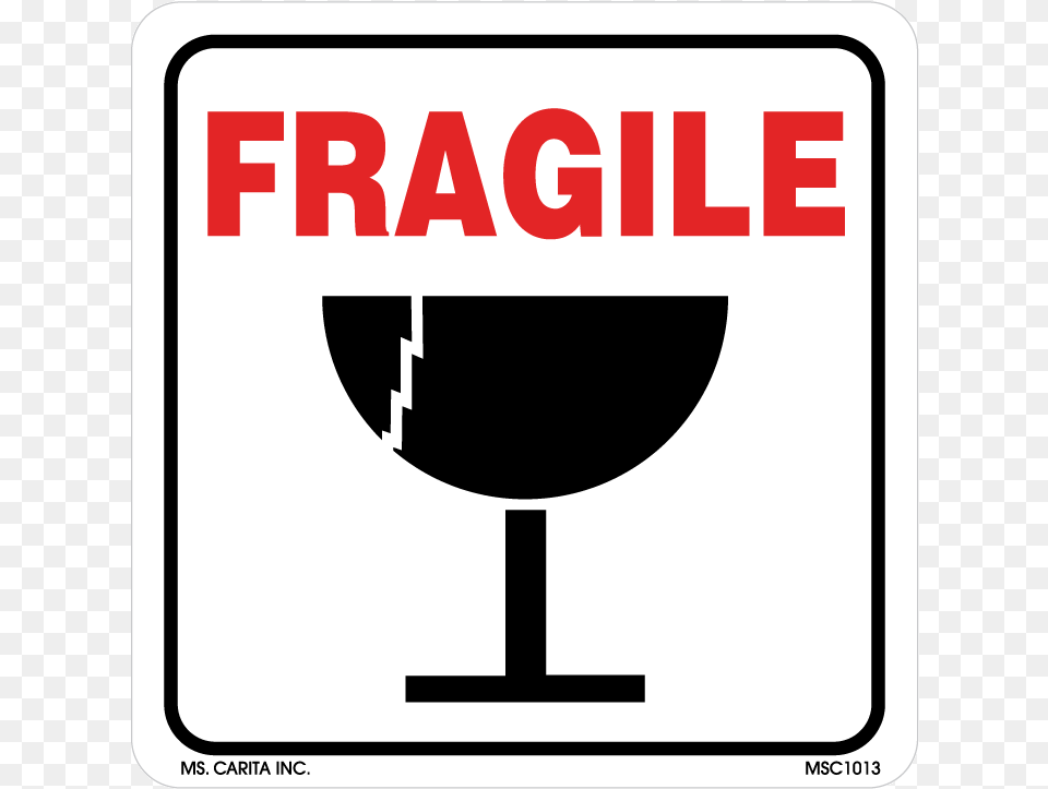 Inch X 4 Inch Fragile Glass, Sign, Symbol, First Aid, Road Sign Free Transparent Png