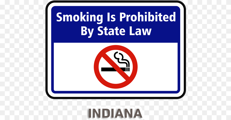 Indiana No Smoking Sign, Symbol, Road Sign Png