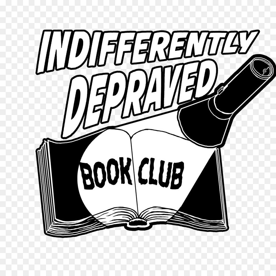 Indifferently Depraved Book Club Podcast, Bottle, Advertisement, Dynamite, Weapon Free Png