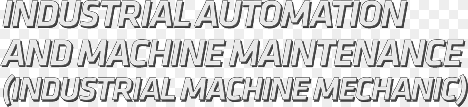 Industrial Automation And Machine Maintenance Calligraphy, Letter, Text Free Png