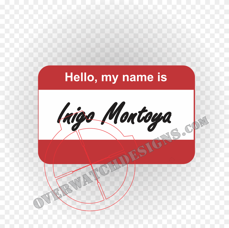 Inigo Montoya Nametag Sticker See What You Did Thar, Text, Photography, Disk Free Transparent Png