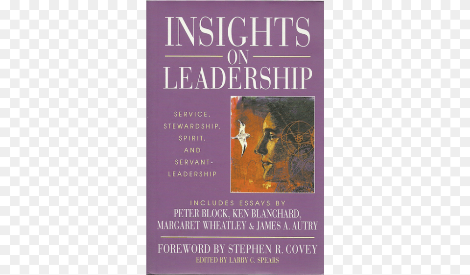 Insight On Leadership Insights On Leadership Service Stewardship Spirit, Book, Novel, Publication, Person Png