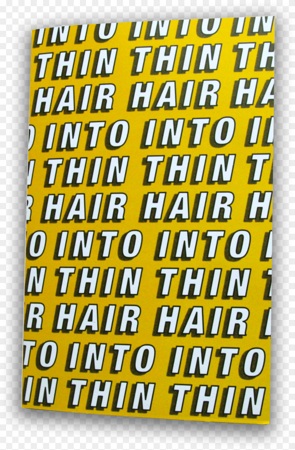 Into Thin Hair, Text, Banner, Advertisement, Poster Free Png