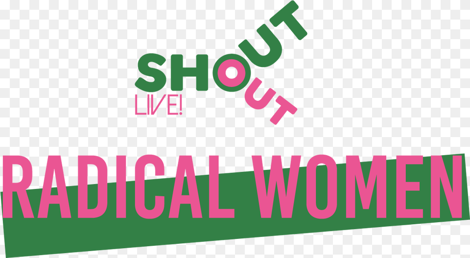 Is Catching Up With Radical Women In Graphic Design, Green, Text, Logo Free Transparent Png