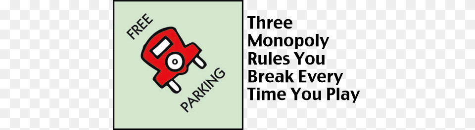 It Doesn39t Collect Or Gather Money And It Certainly Monopoly Parking Logo, Dynamite, Weapon, Text Free Png Download