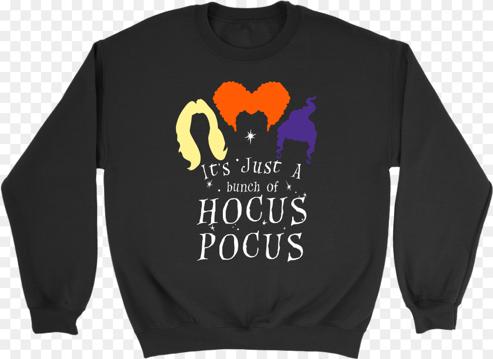 It S Just A Bunch Of Hocus Pocus Shirts Hoodies Sweatshirts Sweater, T-shirt, Clothing, Knitwear, Long Sleeve Free Transparent Png