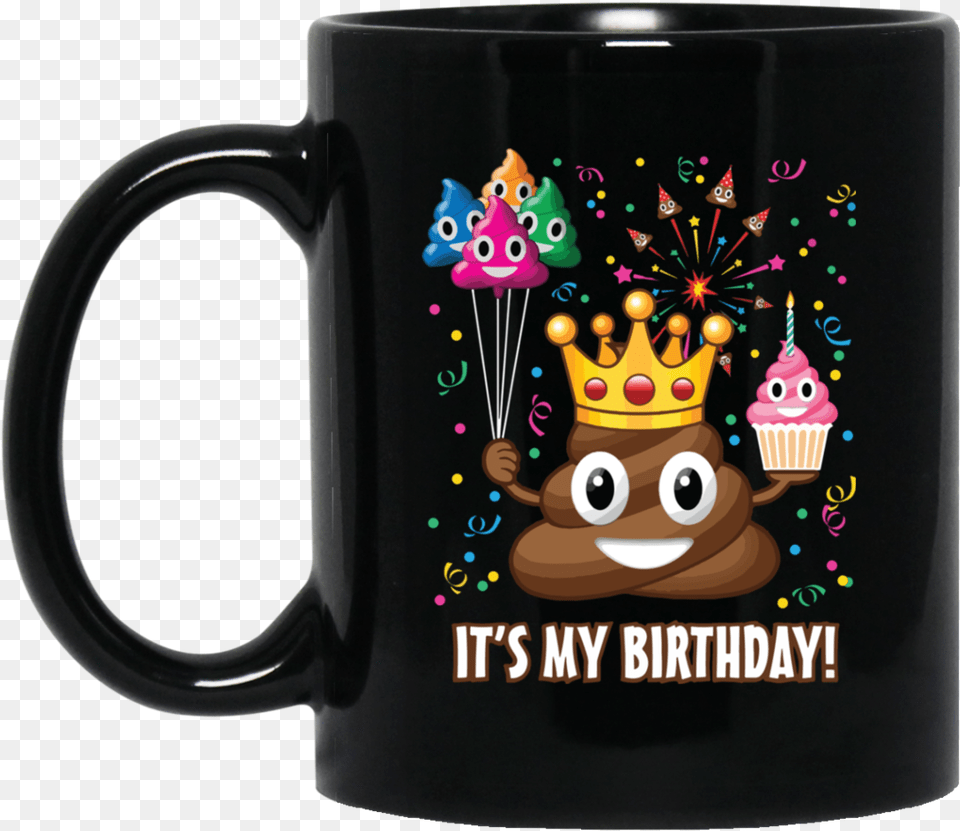 It S My Birthday Poop Emoji Mugs Bm11oz Batman Animated Series Mug, Cup, Beverage, Coffee, Coffee Cup Png