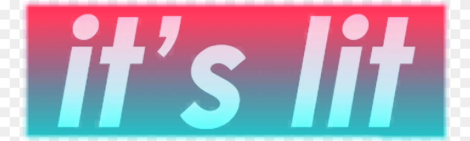 Its Lit Sign, Symbol, Text, Number Png Image