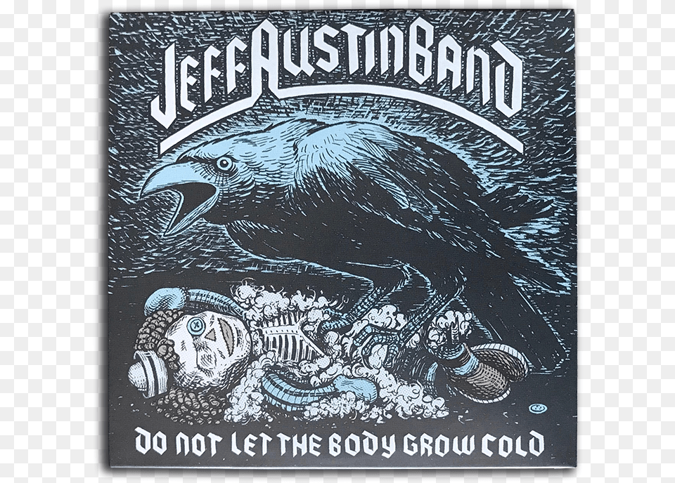 Jab Cd Dnltbgc Front Jeff Austin Band Do Not Let The Body Grow Cold, Advertisement, Poster, Publication, Book Free Transparent Png